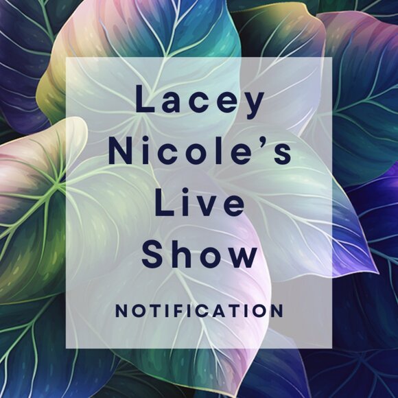 Other - Lacey's Live Show Notification